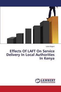 Effects of Laft on Service Delivery in Local Authorities in Kenya