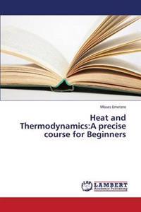 Heat and Thermodynamics