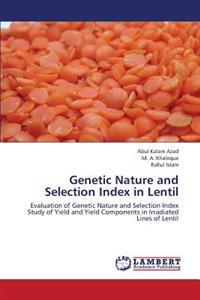 Genetic Nature and Selection Index in Lentil