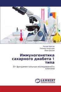 Immunogenetika Sakharnogo Diabeta 1 Tipa