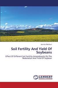 Soil Fertility and Yield of Soybeans