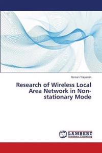 Research of Wireless Local Area Network in Non-stationary Mode