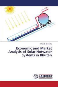 Economic and Market Analysis of Solar Hotwater Systems in Bhutan