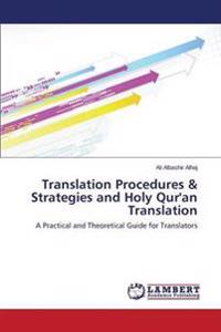 Translation Procedures & Strategies and Holy Qur'an Translation