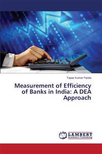 Measurement of Efficiency of Banks in India