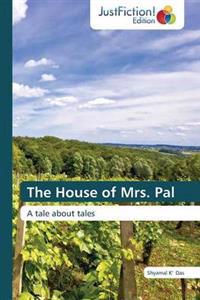 The House of Mrs. Pal