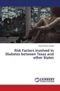 Risk Factors involved in Diabetes between Texas and other States