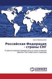 Rossiyskaya Federatsiya - Strany Sng