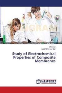 Study of Electrochemical Properties of Composite Membranes