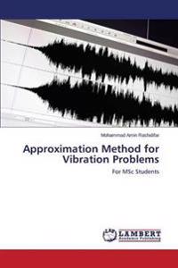 Approximation Method for Vibration Problems
