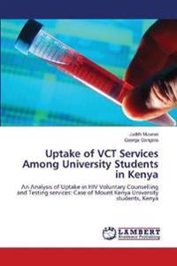 Uptake of VCT Services Among University Students in Kenya
