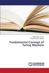 Fundamental Concept of Turing Machine