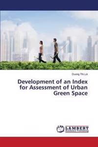 Development of an Index for Assessment of Urban Green Space