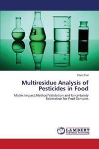 Multiresidue Analysis of Pesticides in Food