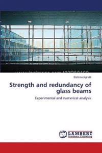 Strength and redundancy of glass beams