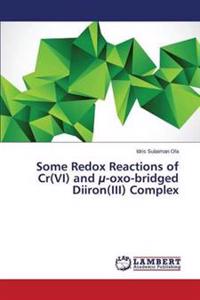 Some Redox Reactions of Cr(VI) and µ-oxo-bridged Diiron(III) Complex