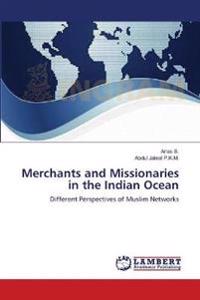 Merchants and Missionaries in the Indian Ocean