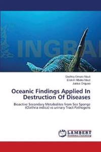 Oceanic Findings Applied In Destruction Of Diseases