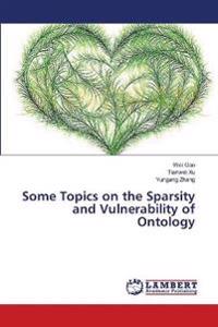 Some Topics on the Sparsity and Vulnerability of Ontology