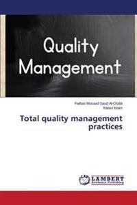 Total quality management practices