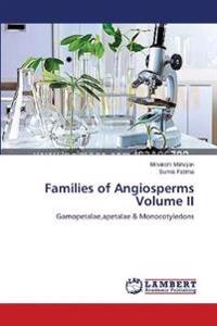 Families of Angiosperms Volume II