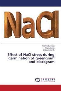Effect of Nacl Stress During Germination of Greengram and Blackgram
