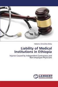 Liability of Medical Institutions in Ethiopia