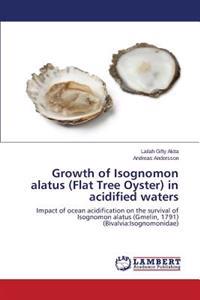 Growth of Isognomon alatus (Flat Tree Oyster) in acidified waters