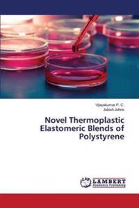 Novel Thermoplastic Elastomeric Blends of Polystyrene