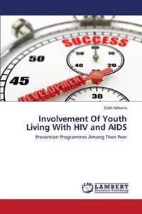 Involvement Of Youth Living With HIV and AIDS
