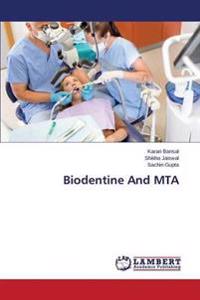 Biodentine And MTA