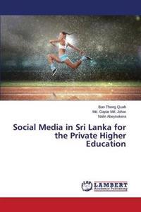 Social Media in Sri Lanka for the Private Higher Education