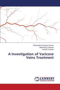 A Investigation of Varicose Veins Treatment