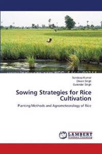 Sowing Strategies for Rice Cultivation
