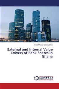External and Internal Value Drivers of Bank Shares in Ghana