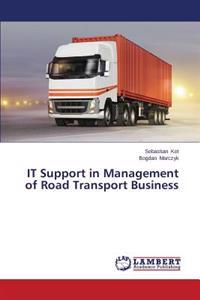 IT Support in Management of Road Transport Business
