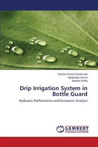 Drip Irrigation System in Bottle Guard