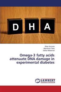 Omega-3 fatty acids attenuate DNA damage in experimental diabetes