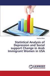 Statistical Analysis of Depression and Social support Change in Arab Immigrant Women in USA