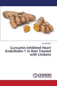 Curcumin Inhibited Heart Endothelin-1 in Rats Treated with Lindane