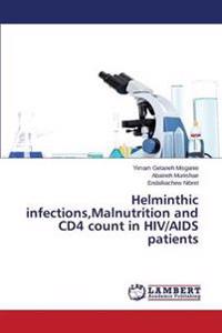 Helminthic infections, Malnutrition and CD4 count in HIV/AIDS patients