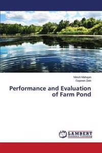 Performance and Evaluation of Farm Pond