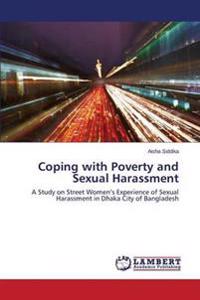 Coping with Poverty and Sexual Harassment