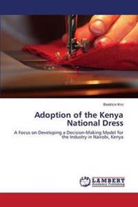 Adoption of the Kenya National Dress