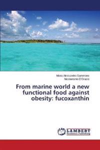 From marine world a new functional food against obesity