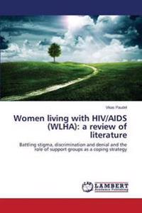 Women living with HIV/AIDS (WLHA)