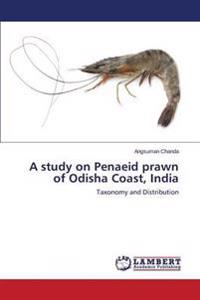 A study on Penaeid prawn of Odisha Coast, India