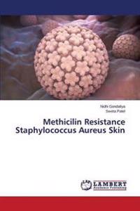 Methicilin Resistance Staphylococcus Aureus Skin