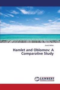 Hamlet and Oblomov