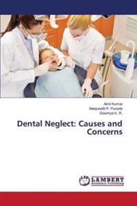 Dental Neglect